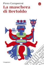 La maschera di Bertoldo. E-book. Formato EPUB