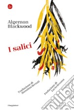 I salici. E-book. Formato EPUB ebook