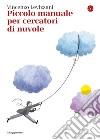 Piccolo manuale per cercatori di nuvole. E-book. Formato EPUB ebook