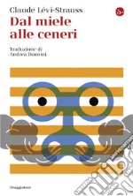 Dal miele alle ceneri. E-book. Formato EPUB ebook