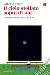 Il cielo stellato sopra di noi. E-book. Formato EPUB ebook