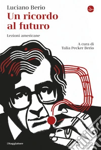 Un ricordo al futuro: Lezioni americane. E-book. Formato EPUB ebook