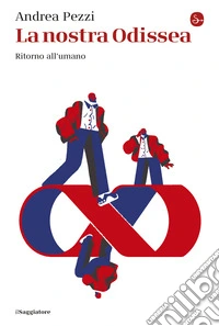 La nostra Odissea: Ritorno all'umano. E-book. Formato EPUB ebook