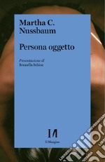 Persona oggetto. E-book. Formato EPUB ebook