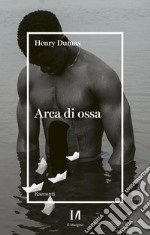 Arca di ossa. E-book. Formato EPUB ebook