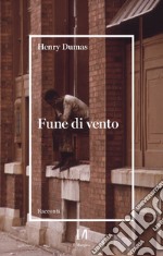 Fune di vento. E-book. Formato EPUB ebook