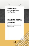 Era una brava persona: Sguardi sulla violenza maschile contro le donne. E-book. Formato EPUB ebook