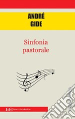 Sinfonia pastorale. E-book. Formato EPUB ebook