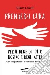 Prendersi cura. E-book. Formato EPUB ebook di Giada Lonati