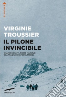 Il pilone invincibile. E-book. Formato EPUB ebook di Virginie Troussier