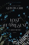 Lost at present: Un altro mondo. E-book. Formato EPUB ebook