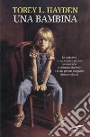 Una bambina. E-book. Formato EPUB ebook