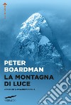 La montagna di luce. E-book. Formato EPUB ebook