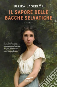 Il sapore delle bacche selvatiche. E-book. Formato EPUB ebook
