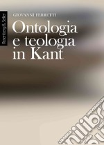 Ontologia e teologia in Kant. E-book. Formato PDF