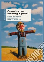 Cancel culture e ideologia gender: Fenomenologia di un dibattito pubblico. E-book. Formato PDF