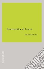 Ermeneutica di Proust. E-book. Formato PDF ebook