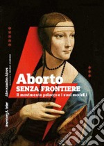 Aborto senza frontiere: Il movimento polacco e i suoi modelli. E-book. Formato PDF