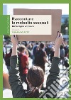 Raccontare le molestie sessuali: Un’indagine empirica. E-book. Formato PDF ebook di Chiara Volpato