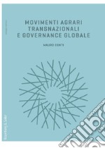 Movimenti agrari transnazionali e governance globale. E-book. Formato PDF