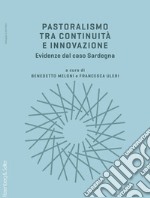 Pastoralismo tra continuità e innovazione: Evidenze dal caso Sardegna. E-book. Formato PDF