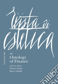 Rivista di Estetica 84: Ontology of Finance. E-book. Formato PDF ebook