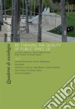 Quaderni di Sociologia 92-93: Re-Thinking The Quality Of Public Space (II). E-book. Formato PDF