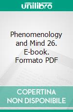 Phenomenology and Mind 26. E-book. Formato PDF ebook di  AA.VV.