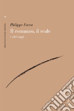 Il romanzo, il reale e altri saggi. E-book. Formato PDF ebook