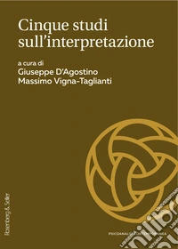 Cinque studi sull'interpretazione. E-book. Formato PDF ebook