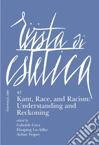 Rivista di Estetica 87: Kant, Race, and Racism: Understanding and Reckoning. E-book. Formato PDF ebook
