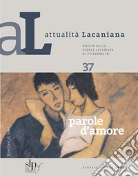 Attualità Lacaniana 37: parole d'amore. E-book. Formato PDF ebook