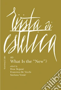 Rivista di estetica 89: What Is the "New"?. E-book. Formato PDF ebook