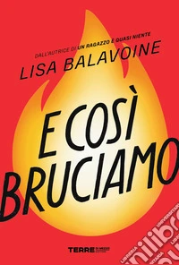 E così bruciamo. E-book. Formato EPUB ebook