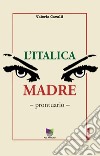 L&apos;italica madreProntuario. E-book. Formato EPUB ebook