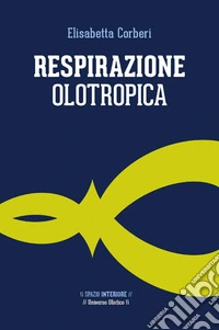 Respirazione olotropica. E-book. Formato EPUB ebook