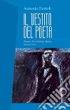 Il vestito del poeta: Percorsi di letteratura, scienza, poesia e altro. E-book. Formato EPUB ebook