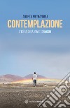 Contemplazione: Storia di paura e coraggio. E-book. Formato EPUB ebook