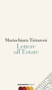 Lettere all'estate. E-book. Formato PDF ebook