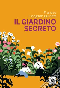 Giardino segreto - versione ad Alta Leggibilità. E-book. Formato EPUB ebook