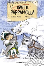 Dante Pappamolla - alta leggibilità. E-book. Formato EPUB ebook