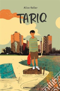 Tariq. E-book. Formato EPUB ebook di Alice Keller