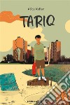 Tariq. E-book. Formato EPUB ebook