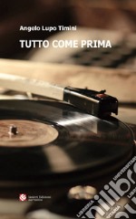 Tutto come prima. E-book. Formato EPUB ebook