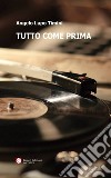 Tutto come prima. E-book. Formato EPUB ebook