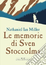 Le memorie di Sven Stoccolma. E-book. Formato EPUB