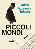 Piccoli mondi. E-book. Formato EPUB ebook