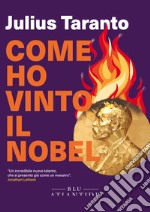 Come ho vinto il Nobel. E-book. Formato EPUB