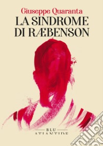 La sindrome di Ræbenson. E-book. Formato EPUB ebook di Giuseppe Quaranta