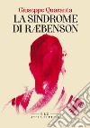 La sindrome di Ræbenson. E-book. Formato EPUB ebook di Giuseppe Quaranta